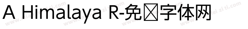 A Himalaya R字体转换
